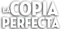 La copia perfecta